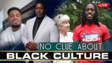 African Immigrant Says He Has No Clue On What Black Culture Consists Of