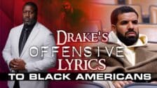 Drake's Slave Lyric Has Offended Many Black Americans