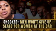 Woman Doesn't Understand Why Men Won't Give Up Their Seat For Women Standing At The Bar